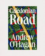 Caledonian Road by Andrew O'Hagan