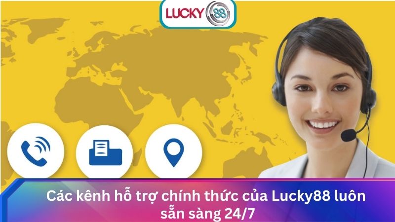 cac-kenh-ho-tro-cua-lucky88