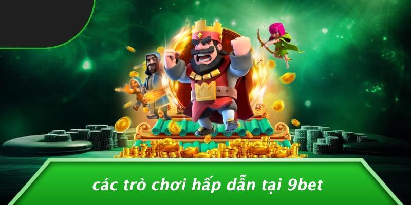Lý do 9bet được người chơi tin chọn